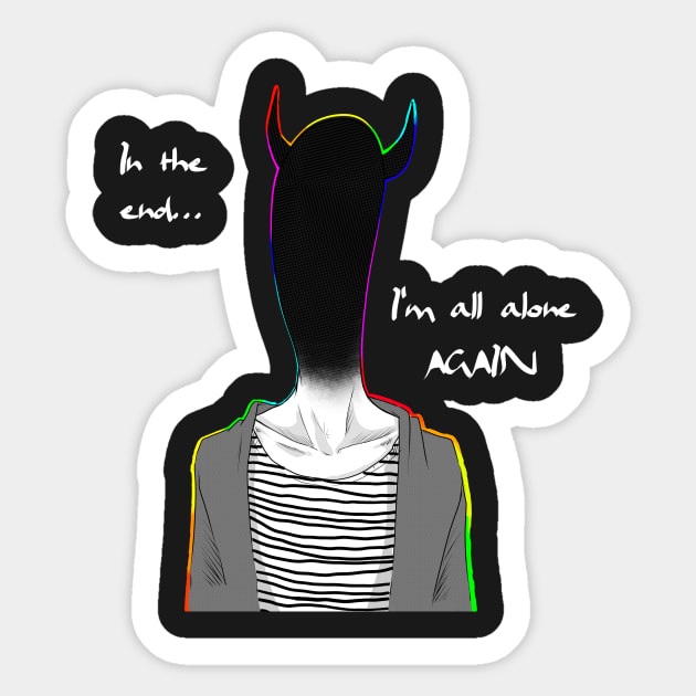 Alone Sticker by PsychoDelicia